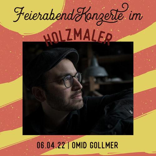 Tickets kaufen für Omid Gollmer | Feierabendkonzert am 06.04.2022
